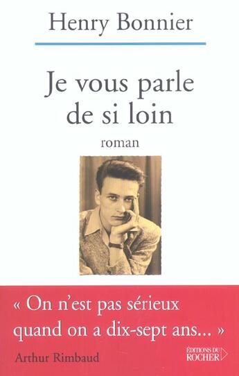 Couverture du livre « Je vous parle de si loin » de Henry Bonnier aux éditions Rocher