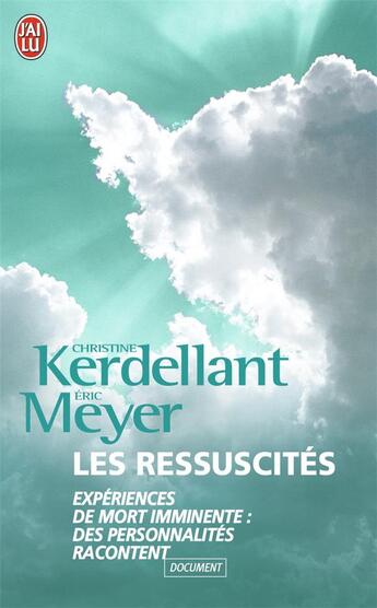 Couverture du livre « Les ressucités » de Christine Kerdellant aux éditions J'ai Lu