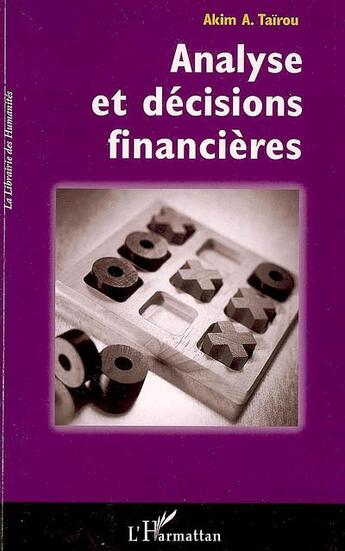 Couverture du livre « Analyse et décisions financières » de Akim A. Tairou aux éditions L'harmattan