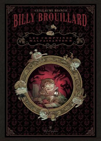 Couverture du livre « Billy Brouillard ; les comptines malfaisantes Tome 2 » de Guillaume Bianco aux éditions Soleil