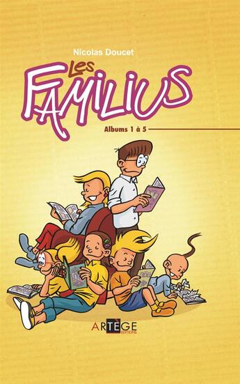 Couverture du livre « Les Familius : coffret t.1 à t.5 » de Nicolas Doucet aux éditions Artege