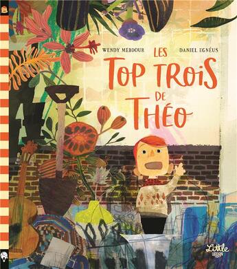 Couverture du livre « Les top trois de Théo » de Daniel Egneus et Wendy Meddour aux éditions Little Urban