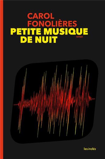 Couverture du livre « Petite musique de nuit » de Fonolieres Carol aux éditions Les Indes