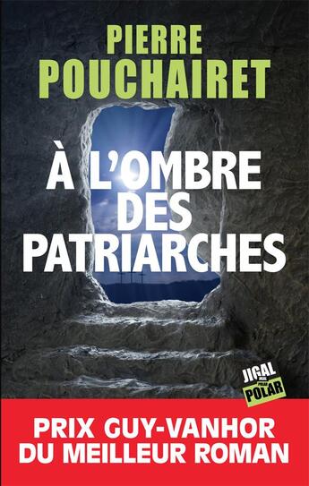 Couverture du livre « À l'ombre des patriarches » de Pierre Pouchairet aux éditions Jigal