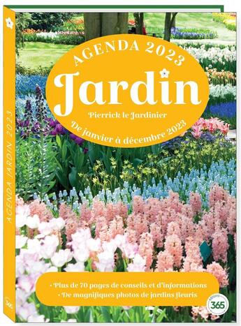 Couverture du livre « Agenda loisirs jardin avec 70 pages de conseils pour entretenir son jardin (édition 2023) » de Pierre-Yves Le Gall aux éditions Editions 365