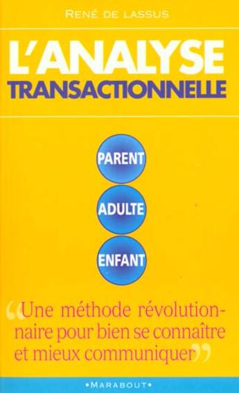 Couverture du livre « L'Analyse Transactionnelle » de R De Lassus aux éditions Marabout
