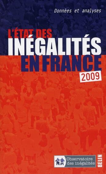 Couverture du livre « L'état des inégalités en France (édition 2009) » de Savidan/Maurin aux éditions Belin