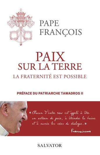 Couverture du livre « Paix sur la terre : suivi de la fraternité est possible » de Pape Francois aux éditions Salvator