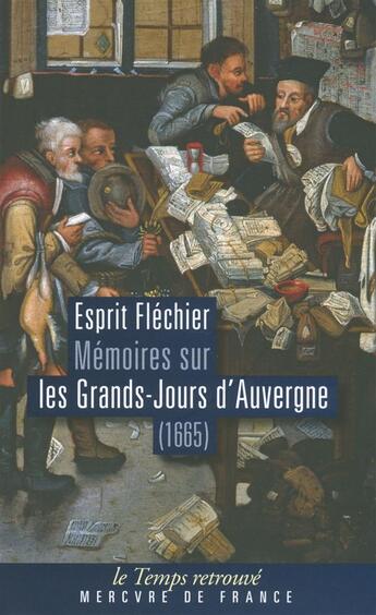 Couverture du livre « Mémoires de Fléchier sur les grands-jours d'Auvergne (1665) » de Esprit Flechier aux éditions Mercure De France