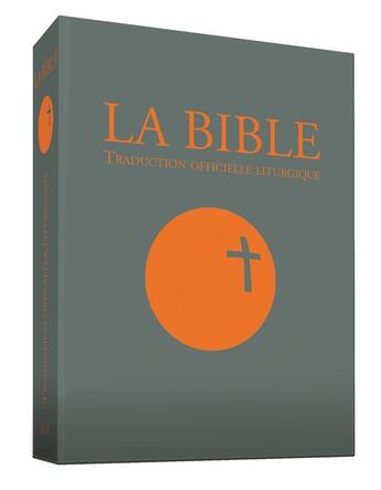 Couverture du livre « La bible ; traduction officielle liturgique » de  aux éditions Mame