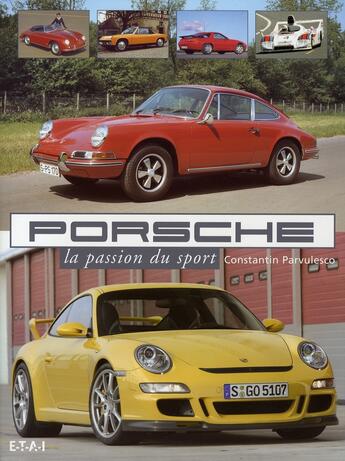 Couverture du livre « Porsche, la passion du sport » de Parvulesco C. aux éditions Etai