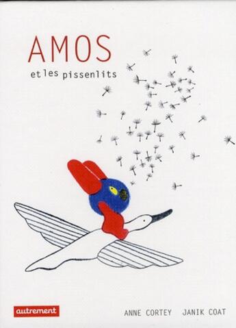Couverture du livre « Amos et les pissenlits » de Janik Coat et Anne Cortey aux éditions Autrement