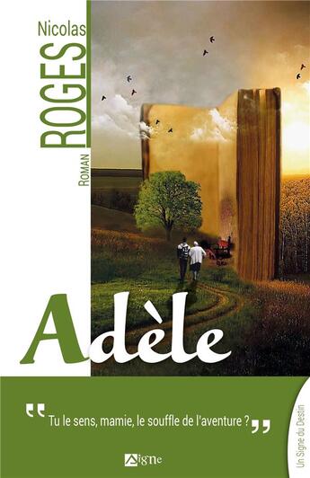 Couverture du livre « Adèle » de Nicolas Roges aux éditions Signe