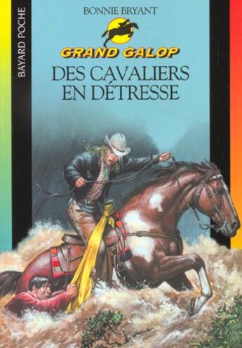 Couverture du livre « Grand galop t.635 ; des cavaliers en détresse » de Bonnie Bryant aux éditions Bayard Jeunesse