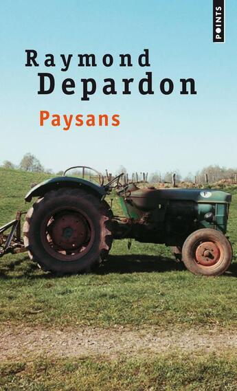 Couverture du livre « Paysans » de Raymond Depardon aux éditions Points