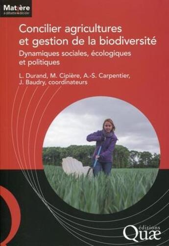 Couverture du livre « Concilier agricultures et gestion de la biodiversité » de  aux éditions Quae