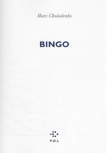 Couverture du livre « Bingo » de Marc Cholodenko aux éditions P.o.l