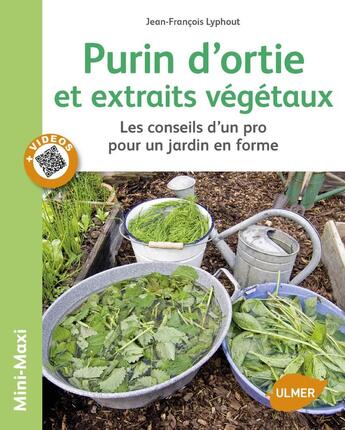 Couverture du livre « Purins d'orties et extraits végétaux » de Jean-Francois Lyphout aux éditions Eugen Ulmer