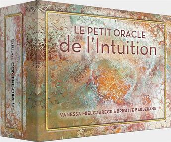 Couverture du livre « Le petit oracle de l'intuition » de Vanessa Mielczareck et Brigitte Barberane aux éditions Contre-dires