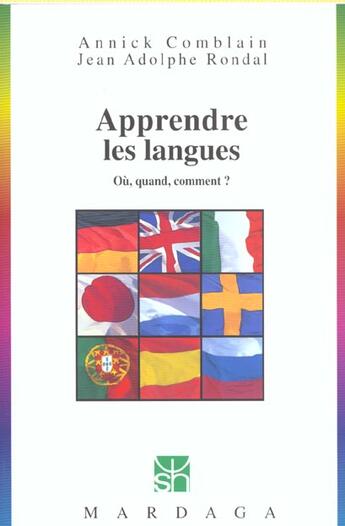 Couverture du livre « Apprendre les langues ; où, quand, comment ? » de Annick Comblain et Jean-Adolphe Rondal aux éditions Mardaga Pierre