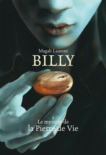 Couverture du livre « Billy - tome 1 » de Laurent Magali aux éditions La Bagnole