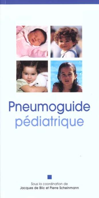 Couverture du livre « Le pneumoguide pediatrique » de Schienmenn De Blic aux éditions Concours Medical
