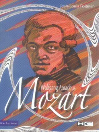 Couverture du livre « Wolfgang amadeus mozart » de Jean-Louis Poitevin aux éditions Hors Commerce