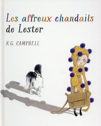 Couverture du livre « Les affreux chandails de Lester » de K.G. Campbell aux éditions La Pasteque