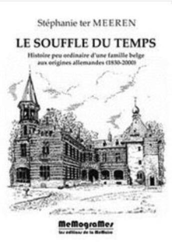 Couverture du livre « Le souffle du temps » de Stephanie Ter Meeren aux éditions Memogrames