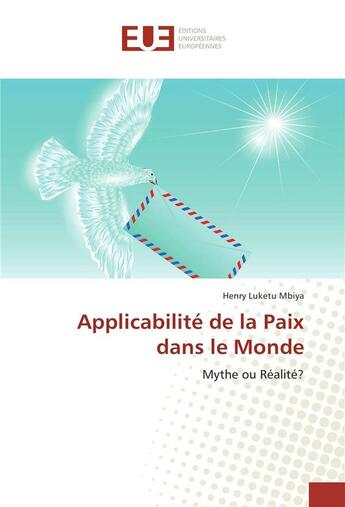 Couverture du livre « Applicabilite de la paix dans le monde » de Luketu Mbiya Henry aux éditions Editions Universitaires Europeennes