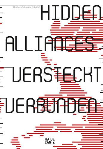 Couverture du livre « Hidden alliances /anglais/allemand » de Schimana Elisabeth aux éditions Hatje Cantz