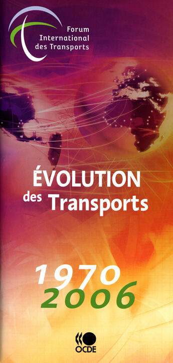 Couverture du livre « Évolution des transports : 1970-2006 (édition 2008) » de  aux éditions Ocde