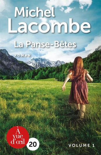 Couverture du livre « La panse-bêtes ; 2 volumes » de Michel Lacombe aux éditions A Vue D'oeil