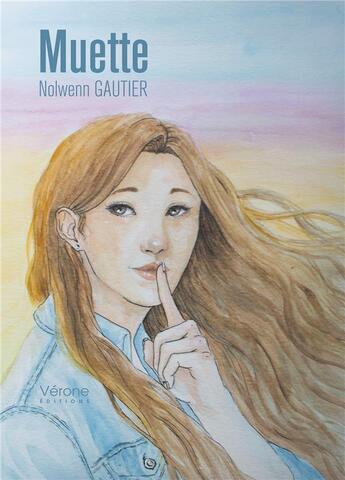 Couverture du livre « Muette » de Nolwenn Gautier aux éditions Verone