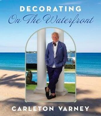 Couverture du livre « Decorating on the waterfront » de Varney Carleton aux éditions Acc Art Books