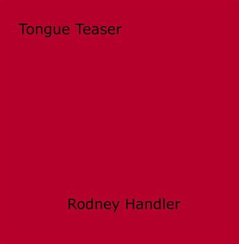 Couverture du livre « Tongue Teaser » de Rodney Handler aux éditions Epagine