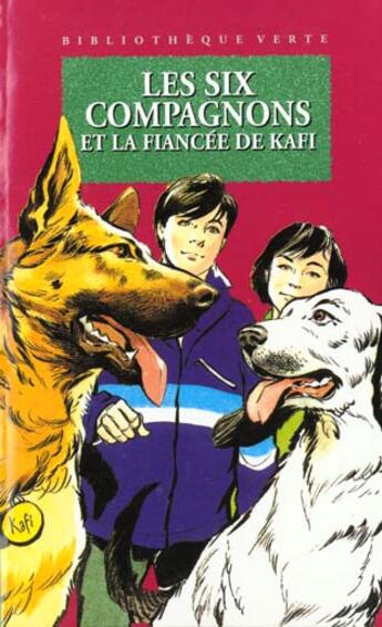 Couverture du livre « Les six compagnons et la fiancee de kafi » de Paul-Jacques Bonzon aux éditions Le Livre De Poche Jeunesse