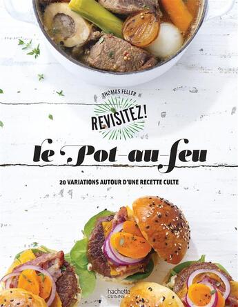 Couverture du livre « Le pot-au-feu » de Thomas Feller aux éditions Hachette Pratique