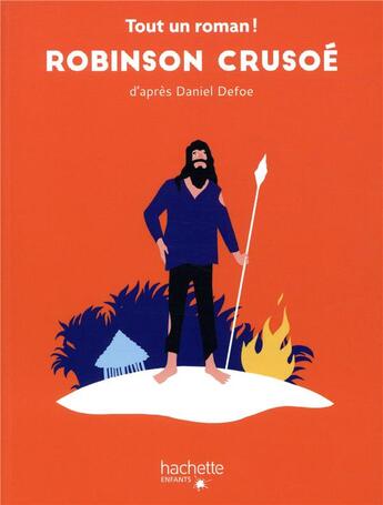 Couverture du livre « Tout un roman - robinson crusoe » de Nelson/Chegaray aux éditions Hachette Enfants