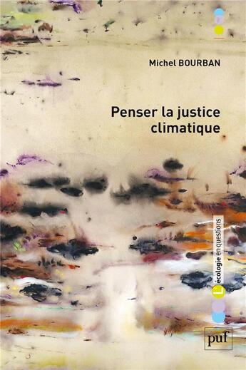 Couverture du livre « Penser la justice climatique » de Michel Bourban aux éditions Puf