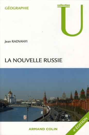 Couverture du livre « La nouvelle Russie (4e édition) » de Jean Radvanyi aux éditions Armand Colin