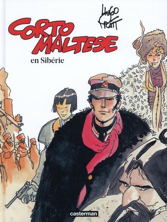 Couverture du livre « Corto Maltese Tome 6 : Corto Maltese en Sibérie » de Hugo Pratt aux éditions Casterman