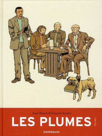 Couverture du livre « Les plumes » de Francois Ayroles et Anne Baraou aux éditions Dargaud