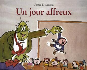 Couverture du livre « Un jour affreux » de Stevenson James aux éditions Ecole Des Loisirs