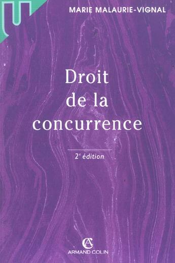 Couverture du livre « Droit De La Concurrence » de Marie Malaurie-Vignal aux éditions Armand Colin