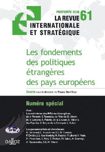 Couverture du livre « Les fondements des politiques étrangères des pays européens » de Pascal Boniface aux éditions Dalloz