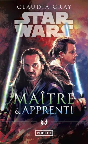 Couverture du livre « Star Wars : maître et apprenti » de Claudia Gray aux éditions Pocket