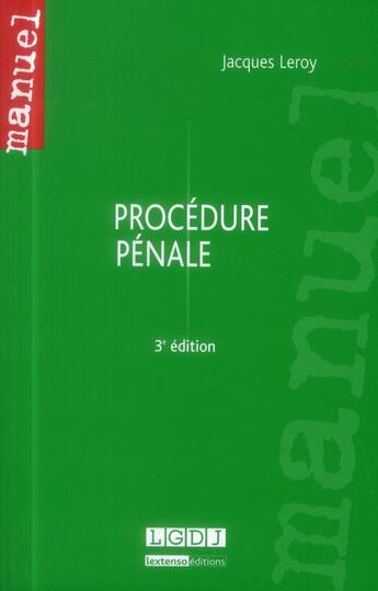 Couverture du livre « Procédure pénale (3e édition) » de Jacques Leroy aux éditions Lgdj