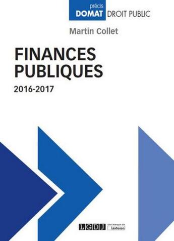 Couverture du livre « Finances publiques (édition 2016/2017) » de Martin Collet aux éditions Lgdj