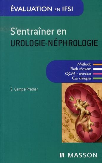 Couverture du livre « S'entraîner en urologie-néphrologie (2e édition) » de Camps-Pradier-E aux éditions Elsevier-masson